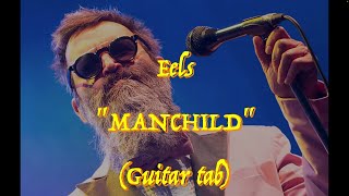 Eels  “Manchild”  Guitar Tab ♬ [upl. by Aridnere]