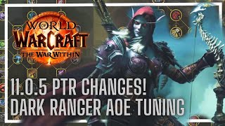 Dark Ranger AOE Tuning  Tier Set Update  1105 PTR [upl. by Aneleh]