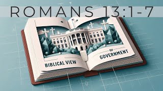 A Biblical Perspective on the Government Pt 1 [upl. by Aronas]