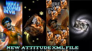 NEW ATTITUDE XML FILE TRENDING NEW XML FILE VIDEO BY OFFICIAL SB EDITOR 🔖 [upl. by Besse]