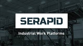 SERAPID Industrial Work Platforms  Powered by Rigid Chain Technology [upl. by Haimes]