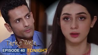 Tark e Wafa Episode 40  16 August 2024  ARY Digital Drama tarkewafa [upl. by Gabbie]