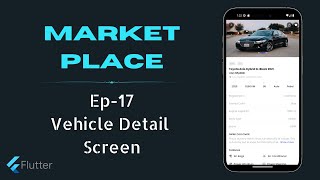 Vehicle Detail  AutoMarketplace App Flutter UI  Ep17 [upl. by Narba]