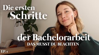 FIRST STEPS EINER BACHELORARBEIT  Thema finden Forschungsfrage formulieren aus was achten Tipps [upl. by Erena]