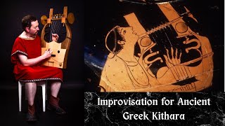 Improvisation for Ancient Greek Kithara [upl. by Ridglea]