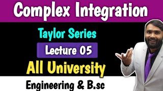 COMPLEX INTEGRATION  LECTURE 05  Taylor Series  PRADEEP GIRI SIR [upl. by Amice62]