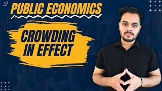 Crowding In Effect  Public Economics [upl. by Haym]