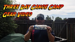 Three Day Canoe Trip  Gear Video  What Worked what didnt [upl. by Kaule]