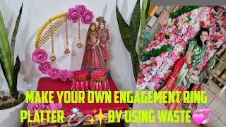 DIY Engagement Ring Platter💝💝Very Easy to makeUsing by Waste Materi✨️Wedding Season 😊👍 [upl. by Ahsiened]