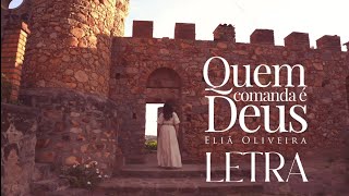 Eliã Oliveira  Quem comanda é Deus  Com letra [upl. by Adnalohs]