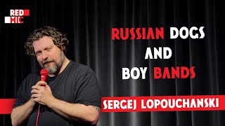 Russian Dogs and Boy Bands • Sergej Lopouchanski • Luxembourg • Stand Up Comedy [upl. by Hayyikaz]