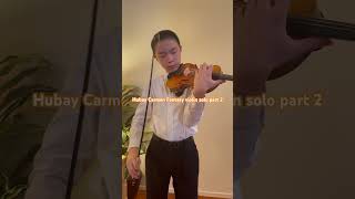 Hubay Carmen Fantasy violin solo part 2 [upl. by Linnea]