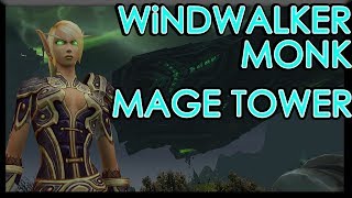 Windwalker Monk Mage Tower Challenge LEGION 735 [upl. by Bickart5]