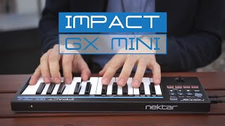 Nektar Impact GX Mini USB 미디컨트롤러 키보드 [upl. by Ardnohs]