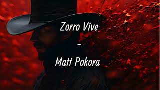 Zorro vive  Matt Pokora Lyrics [upl. by Enyawed680]