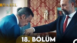 Babil 18 Bölüm FULL HD [upl. by Edya]