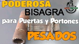 Bisagras para Portones Pesados 💪 Fabricadas con Tubo Cédula 40 😎 DIY Metal Hinges for Heavy Doors [upl. by Swarts829]