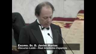 Discurso de ingreso en la RAE de Javier Marías [upl. by Itsirk807]