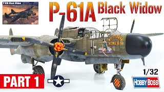 Northrop P61A Black Widow Hobby Boss 132 Part 1 [upl. by Ramsden746]