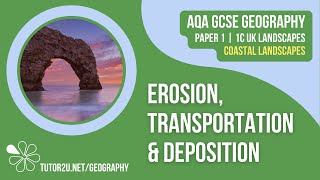 Erosion Transportation and Deposition  AQA GCSE Geography  Coastal Landscapes 3 [upl. by Rolph]