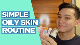 Quick 3STEP ROUTINE for OILY SKIN Affordable Options Included Filipino  Jan Angelo [upl. by Blinni176]