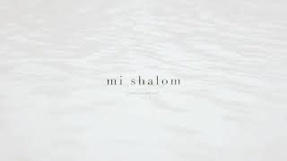 Mi Shalom  Marcos Brunet Feat Graciela Galmes Lyric Oficial  TOMATULUGAR TTL Music [upl. by Atila]