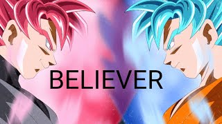 Goku black amp Zamasu VS Goku – AMV BELIEVER [upl. by Leva]