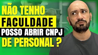 ESTOU EM FORMAÇÃO POSSO ABRIR UM CNPJ DE PERSONAL [upl. by Ruffi169]