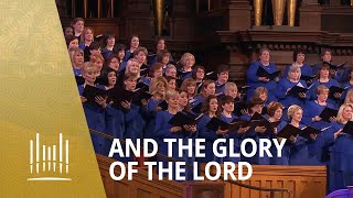 And the Glory of the Lord from Messiah 2014  The Tabernacle Choir [upl. by Noraj42]