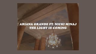 「the light is coming  ariana grande ft nicki minaj lyrics☁️💡」 [upl. by Aker]