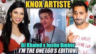 IM THE ONE 60s Edition REACTION  KNOX ARTISTE  Cover  DJ Khaled x Justin Bieber Magic Flicks [upl. by Edivad]