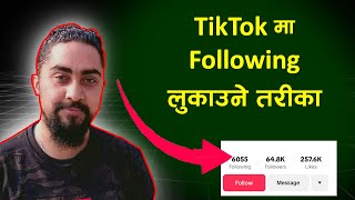 tiktok following hide l tiktok ma following kasari hidden garne l Tiktok tricks l Technical Dari [upl. by Aidul]