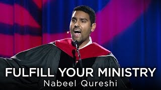 Nabeel Qureshi Fulfill Your Ministry  Fall 2016 Commencement Address [upl. by Brasca]