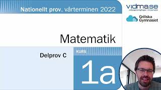 Matematik 1a Nationellt prov VT 2022 Del C [upl. by Suoivatram]