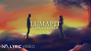 Lumapit  Chiquerella Lyrics [upl. by Gillman639]