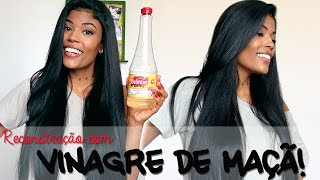 Como Reconstruir o cabelo com Vinagre de Maçã  Mayara Guimarães [upl. by Ashjian]