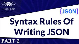 02  Syntax Rules Of Writing JSON  How To Write JSON  Learn JSON  JSON Tutorial HindiUrdu [upl. by Oinesra]