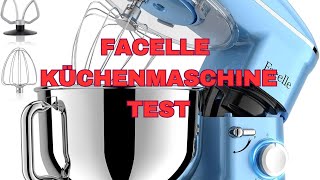 Facelle Küchenmaschine Test [upl. by Sergeant986]