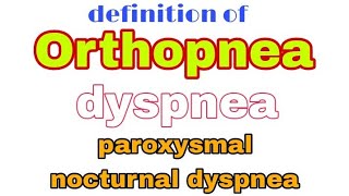 def of Orthopnea  dyspnea  and paroxysmal nocturnal dyspnea  anaesthesiawithbabar2576 [upl. by Timofei788]