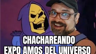 Chachareando Expo Heman y los amos del universo motu [upl. by Etneciv]