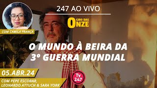 Giro das 11 especial com Pepe Escobar o mundo à beira da Terceira Guerra Mundial 050424 [upl. by Oj]