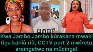 Kwa Jambo Jambo kurakana wa bluu🔥 CCTV part 2 muhiki araingatwo na mucinga [upl. by Esimaj]