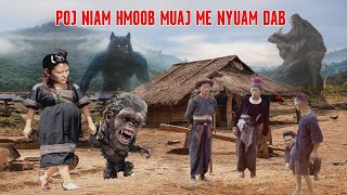 POJ NIAM HMOOB MUAJ ME NYUAM DAB [upl. by Dorina]