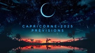 Prévisions  Capricorne 2025 [upl. by Casady]