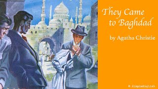 📚 They Came to Baghdad by Agatha Christie  Audiobook  Rewrite Book in Simple for Learning English [upl. by Htrahddis681]