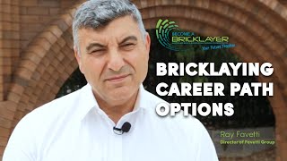 Bricklaying Career Path Options Ray Favetti [upl. by Elime297]