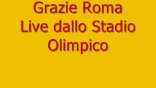 Antonello Venditti  Grazie Roma  Live dallo Stadio Olimpico [upl. by Oigres803]