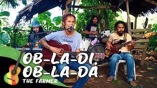 The Farmer  ObLaDi ObLaDa Cover The Beatles [upl. by Robbi]