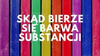 Skąd bierze się barwa substancji  40 Podcast Akademii Białego Fartucha [upl. by Anh]