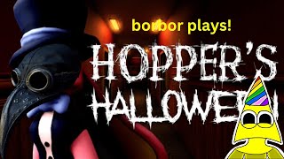 borbor plays hoppers halloween [upl. by Jacquette]